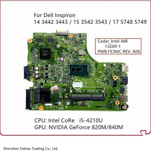 13269-1 FX3MC Mainboard For DELL Inspiron 14 3442 3542 3443 3543 5748 5749 Laptop Motherboard With i5-4210U GT820M 100% Test OK
