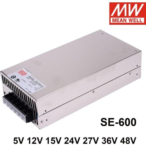 Mean Well SE-600 600W Single Output Switching Power Supply 110/220V AC TO DC 5V 12V 15V 24V 27V 36V 48V Meanwell Driver