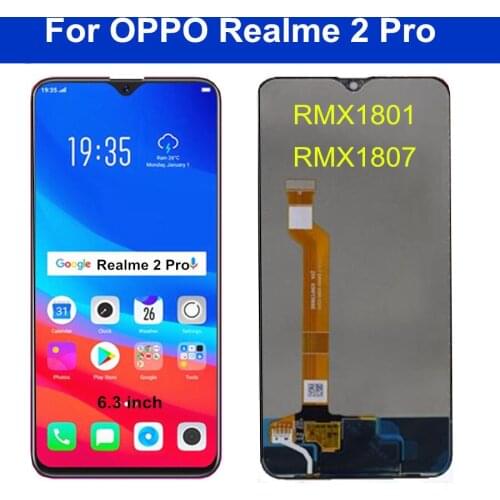 6.3" LCD For OPPO Realme 2 Pro LCD Display Screen Touch Panel Sensor Digitizer Assembly for Realme2 Pro RMX1801 RMX1807 lcd