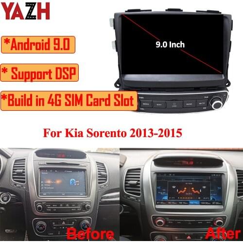 YAZH Car Android 9.0 Auto Radio Multimedia Player For Kia Sorento 2013 2014 2015 With 9.0" IPS GPS 4GB 64GB DSP 4G SIM Card SWC