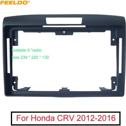 FEELDO Car Stereo Audio Fascia Frame Adapter For Honda CRV 12-16 9" Big Screen 2Din Dash Fitting Panel Frame Kit