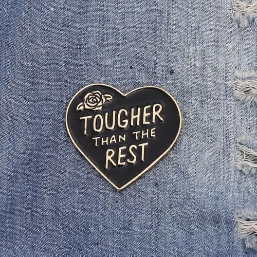 Heart Shape Brooch Creative Engrave Letter Tougher Than The Rest Hard Enamel Button Pin Cute Collar Lapel Pins Jewely Party Gift