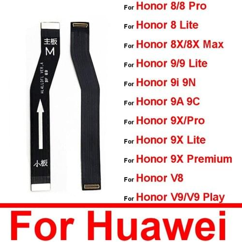 MainBoard Flex Cable For Huawei Honor 8 8X V8 V9 9 9i 9N 10 V10 Note 8 10 Max Lite Play Motherboard Main Board Flex Cable