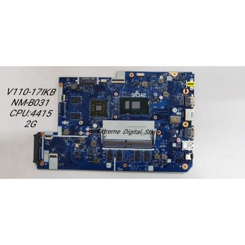 For Lenovo Motherboard V110-17IKB/NM-B031 CPU:4415U 2G Original integrated motherboard 100% fully tested