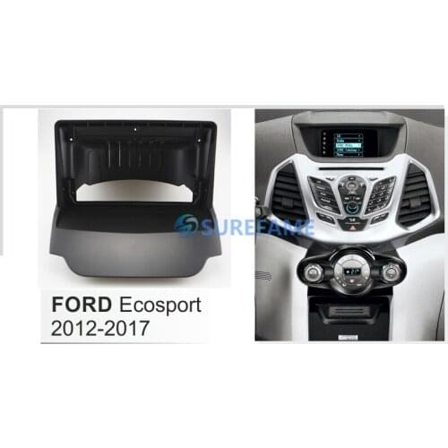 9 inch Car Fascia Radio Panel for FORD Ecosport 2012-2017 Dash Kit Install Facia Console Bezel Plate 9inch Adapter Trim Cover
