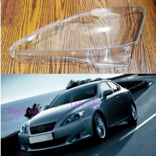 For Lexus IS250 IS300 IS350 2006 2007 2008 2009 2010 2011 2012 Car Headlight cover Headlamp Lens Auto Shell Cover