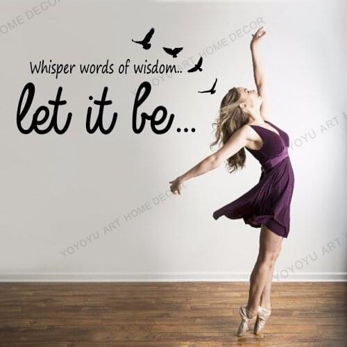 Let be Whisper words of wisdow The Inspirational Quote Decal Sticker Wall Vinyl Art Music Lyrics Home Decor rb613