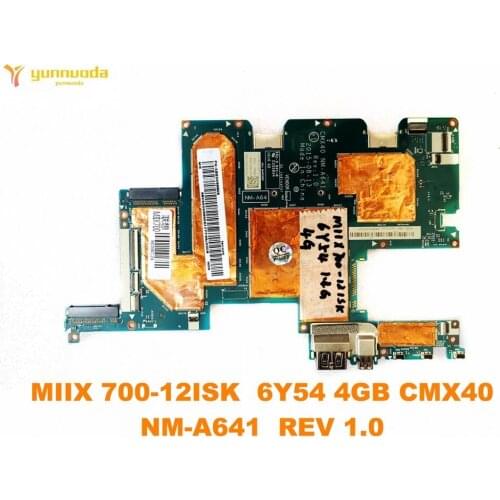 Original for Lenovo MIIX 700-12ISK laptop motherboard MIIX 700-12ISK 6Y54 4GB CMX40 NM-A641 REV 1.0 tested good free shippi