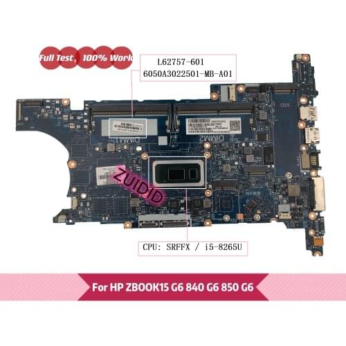 L62757-601 6050A3022501 For HP ZBook 15u G6 840 G6 850 G6 HSN-I24C Laptop Motherboard L62757-001 with i5-8265U 100% tested OK