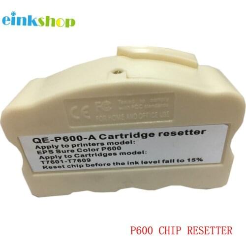 Einkshop For epson P600 Chip Resetter for Epson Surecolor SC- P600 Printer T7601-T7609 Cartridge Resetter for SC-P600