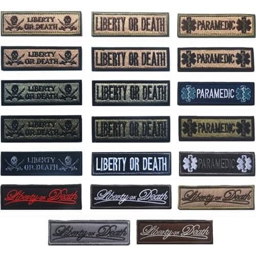 LIBERTY OR DEATH Paramedic Tactical Patch Emblem Hook & Loop Army Embroidery Badge Embroidered Patch Appliques