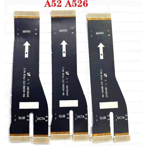 For Samsung Galaxy A52 A526 Main Board Motherboard Connect Flex Cable