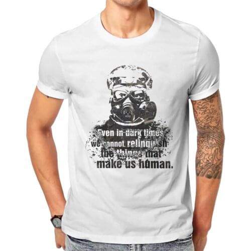 Quote Round Collar TShirt Metro 2033 Redux Darkens Artyom FPS Game Fabric Basic T Shirt Men Clothes New Design Fluffy