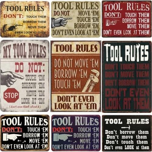Tool rules: Do not touch them,borrow them,move them and look at them. metal sign vintage tin plate wall decoration for garage
