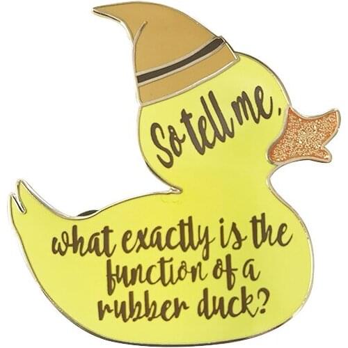 Rubber Duck Badge so tell me, what exactly is the fucntion of a rubber duck Jewelry