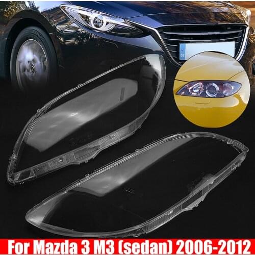 Car For Mazda 3 M3 (sedan) 2006 2007 2008 2009 2010 2011 2012 Headlight Headlamp Plastic Clear Shell Lamp Cover Replacement Lens