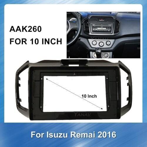 10 Inch Car Audio Radio Fascia for Isuzu Remai 2016 Double din car video GPS Navigation In-dash Fascias Dash Install Frame Panel