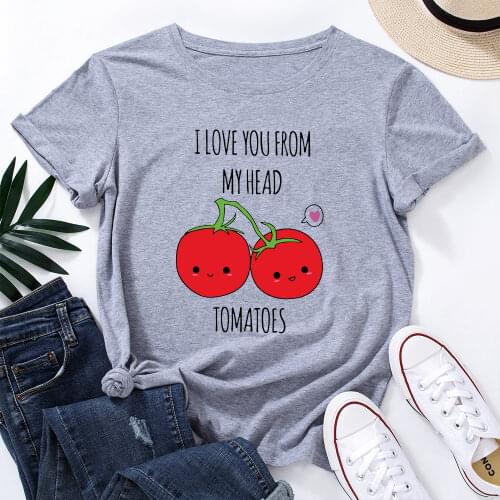 Womens Graphic Tees Cotton Short Sleeve Crew Neck T Shirt Tops Female Summer Clothes I Love You From My Head Tomato