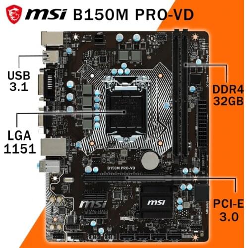 LGA 1151 MSI B150M PRO-VD Motherboard Core i7/i5/i3 DDR4 2133MHz PCI-E 3.0 VGA DVI Intel B150 Gaming Placa-mãe 1151 mATX Used