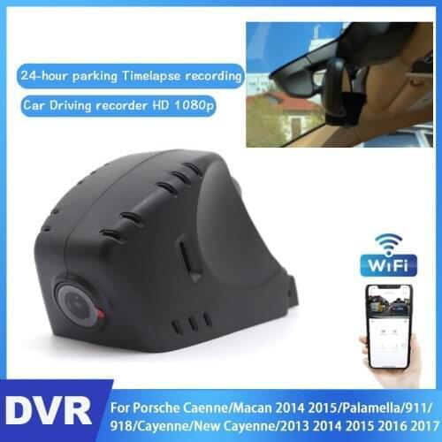 Car DVR Wifi Video Recorder Dash Camera For Porsche Caenne Macan Panamera 911 918 Cayenne New Cayenne 2013 To 2017 Full HD 1080P