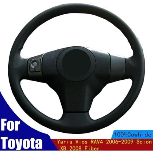 DIY Car Steering Wheel Cover For Toyota Yaris Vios RAV4 2006-2009 Scion XB 2008 Fiber Genuine Leather Steering Wheel Wrap
