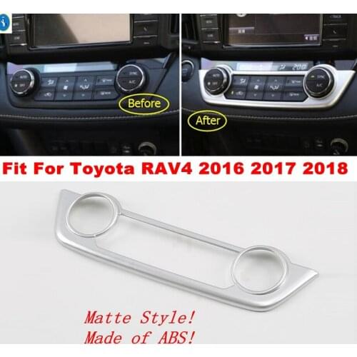 Yimaautotrims Central Control Air Conditioning AC Button Frame Cover Trim ABS Accessories For Toyota RAV4 Rav 4 2016 2017 2018