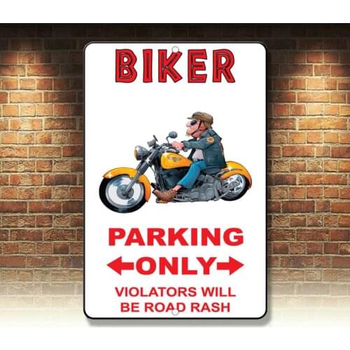 Biker Parking Only Violators Will Be Road Rash Novelty Funny Metal Sign 8 x 12