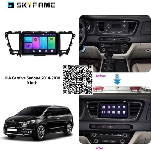 SKYFAME 4+64G Car Radio Stereo For KIA Carnival 2014-2018 Android Multimedia System GPS Navigation DVD Player