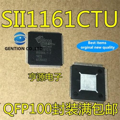 5Pcs SIL1161CTU SII1161CTU SII1161 QFP100 in stock 100% new and original