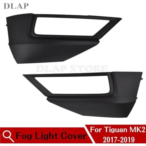 Car For VW Tiguan MK2 2017 2018 2019 Front Bumper Fog Light Cover Fog Lamp Hood Shell Front Light Housing