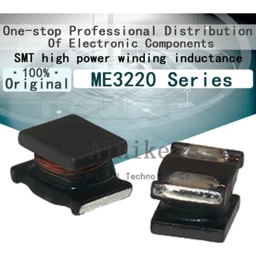 20/Pcs New Original ME3220-102MLC 1uH ME3220-222MLC 2.2uH ME3220-473KLC 47uH ME3220-562MLC 5.6uH SMT high power inductor