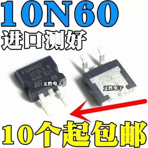 TO-263 B10NK60Z 10N60 FQD10N60C 10N60C Liquid crystal field effect tube Liquid crystal field effect tube, a new original, field