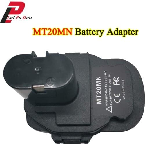 MT20MN To NI-MH NI-CD Li-Ion Battery Adapter Converter for Makita BL1860B/BL1860/BL1850/BL1840/BL1830 18V Li-ion Battery