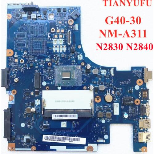 Brand New NM-A311 Laptop Motherboard For Lenovo G40-30 Mainboard ( with N2840 CPU ) Use ddr3l PC3L Low Voltage Memory 100% work
