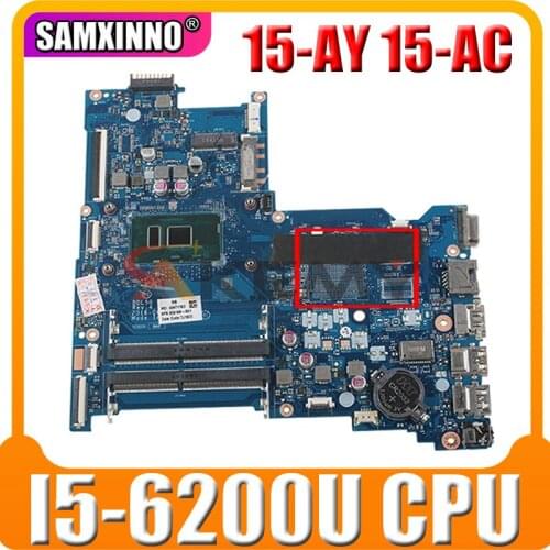 For HP 15-AY 15-AC 250 G5 LA-D704P laptop motherboard CPU I5 6200U DDR4 Integrated graphics card 100% Test OK