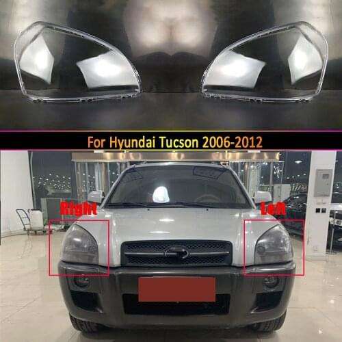 Car Headlight Front Glass Lens Caps Headlight Cover Auto Light Lampshade For Hyundai Tucson 2006 2007 2008 2009 2010 2011 2012