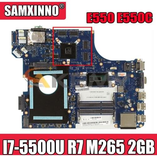 Akemy AITE1 NM-A221 For Lenovo ThinkPad E550 E550C Laptop Motherboard 00HT645 00HT647 CPU I7 5500U GPU R7 M265 2GB 100% Test