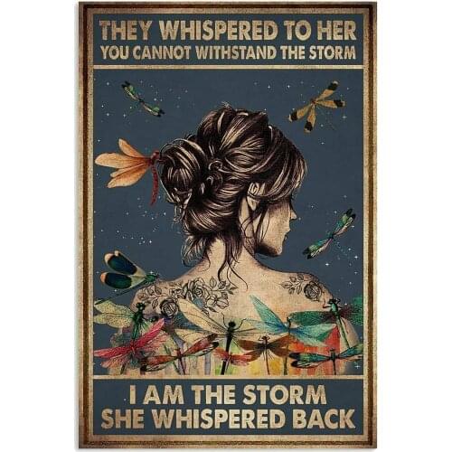 Vintage Metal Tin Sign Hippie Dragonfly I Am The Storm She Whispered Back Satin Bar Poster 8x12 Inch