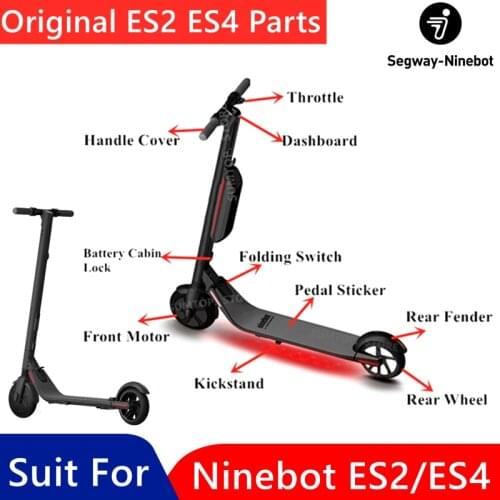 Original Ninebot ES2 ES4 Kickscooter Dashboard Controller Rear Wheel Fender Fork Brake Throttle Seat Charger Motor LED Parts