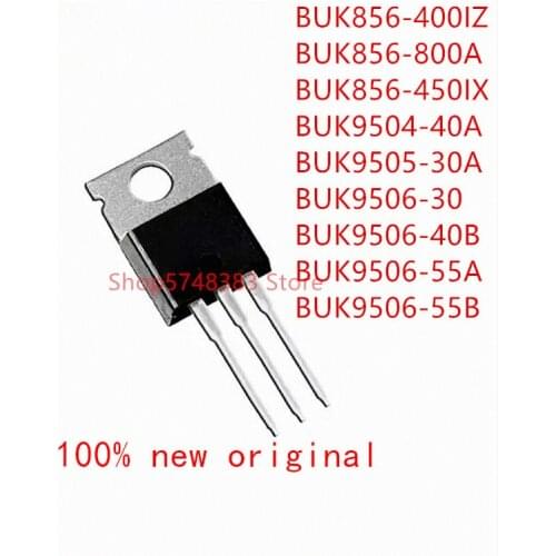 10PCS/LOT BUK856-400IZ BUK856-800A BUK856-450IX BUK9504-40A BUK9505-30A BUK9506-30 BUK9506-40B BUK9506-55A BUK9506-55B TO-220