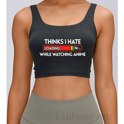 Anime Watching Otakues Senpai Manga Idea Tank Top Cute Letters Spring Humor Crew Neck Unique Design Crop Top Vest