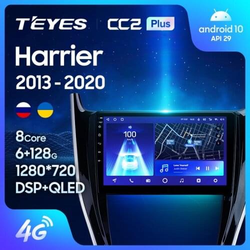 TEYES CC2L CC2 Plus For Toyota Harrier XU60 2013 - 2020 Car Radio Multimedia Video Player Navigation GPS Android No 2din 2 din dvd