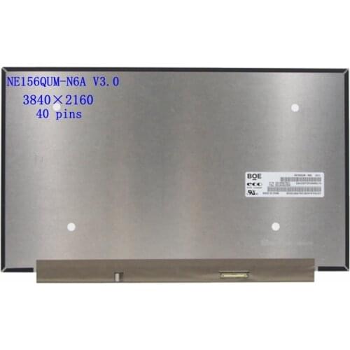 15.6"inch Laptop LCD Screen Display Matrix NE156QUM-N6A V3.0 UHD 3840*2160 edp 40pin 100% Adobe RGB