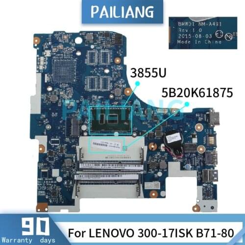 PAILIANG Laptop motherboard For LENOVO 300-17ISK B71-80 3855U Mainboard NM-A491 5B20K61875 SR2EV DDR3 tesed