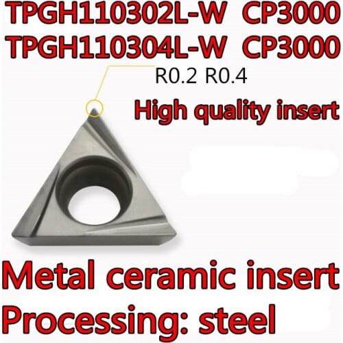 TPGH110302L-W TPGH110304L-W CP3000 Metal ceramic insert Processing: steel