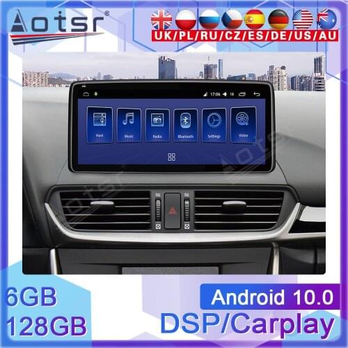 10.25 inch 128G Android Car Multimedia Player GPS Navi Radio Tape Recorder For Mazda CX-4 2014 2015 - 2020 Head Unit Autoradio