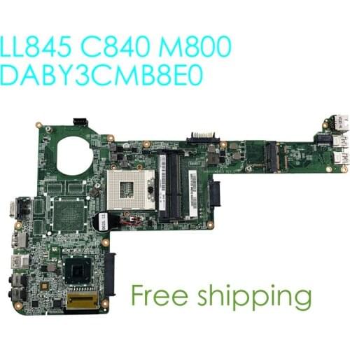 For Toshiba C805 Motherboard L845 C840 M800 DABY3CMB8E0 A000174120 Mainboard 100% tested fully work100% test ok delivery