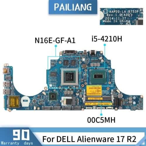 CN-00C5MH For DELL Alienware 17 R2 LA-B753P 00C5MH SR1Q0 I5-4210H N16E-GF-A1 Mainboard Laptop motherboard DDR3 tested OK