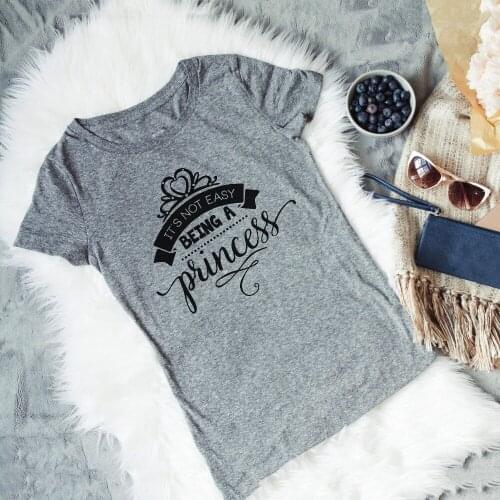 It is not easy being a princess t-shirt birthday gift Crown graphic aesthetic fashion casual tee women slogan vintage shirt top