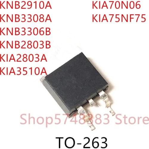 10PCS KNB2910A KNB3308A KNB3306B KNB2803B KIA2803A KIA3510A KIA70N06 KIA75NF75 TO-263